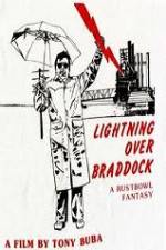 Watch Lightning Over Braddock A Rustbowl Fantasy Megashare8