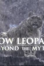 Watch Snow Leopard- Beyond the Myth Megashare8
