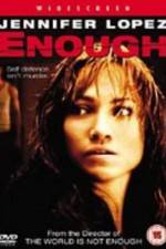 Watch Enough Megashare8