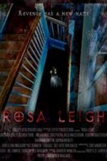 Watch Rosa Leigh Megashare8