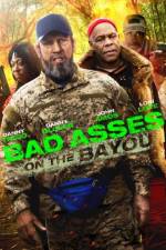 Watch Bad Asses on the Bayou Megashare8