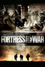 Watch Fortress of War Megashare8