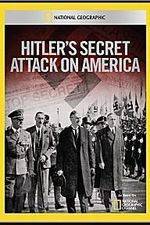 Watch Hitler's Secret Attack on America Megashare8