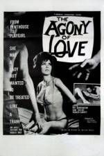 Watch The Agony of Love Megashare8