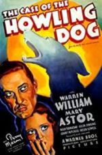 Watch The Case of the Howling Dog Megashare8