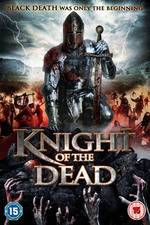 Watch Knight of the Dead Megashare8