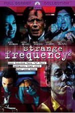 Watch Strange Frequency 2 Megashare8