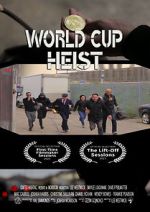 Watch World Cup Heist Megashare8