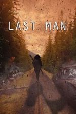 Watch Last Man (Short 2022) Megashare8