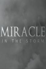 Watch Miracle In The Storm Megashare8