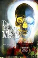 Watch The Edison Death Machine Megashare8