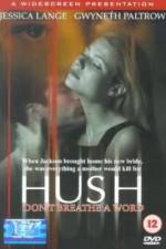 Watch Hush Megashare8