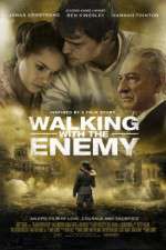 Watch Walking with the Enemy Megashare8