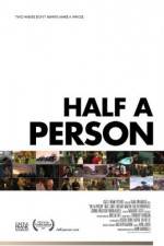 Watch Half a Person Megashare8