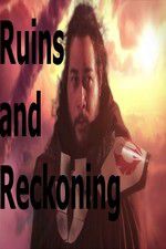 Watch Ruins and Reckoning Megashare8