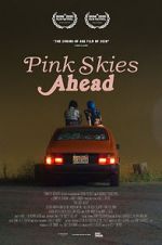 Watch Pink Skies Ahead Megashare8