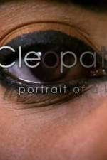 Watch Cleopatra: Portrait of a Killer Megashare8