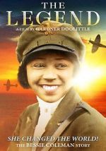 Watch The Legend: The Bessie Coleman Story Megashare8