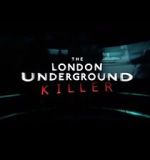 Watch The London Underground Killer Megashare8