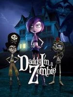 Watch Daddy, I\'m a Zombie Megashare8