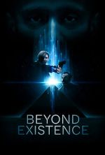 Watch Beyond Existence Megashare8