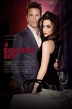 Watch A Dangerous Date Megashare8