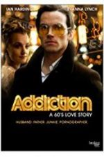 Watch Addiction: A 60\'s Love Story Megashare8