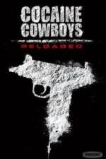 Watch Cocaine Cowboys: Reloaded Megashare8