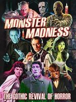 Watch Monster Madness: The Gothic Revival of Horror Megashare8