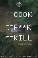 Watch Cook F**k Kill Megashare8