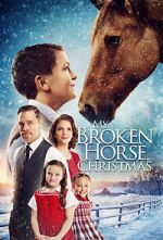 Watch My Broken Horse Christmas (Short 2017) Megashare8
