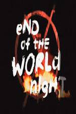 Watch End Of The World Night Megashare8