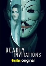 Watch Deadly Invitations Megashare8