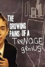 Watch The Growing Pains of a Teenage Genius Megashare8