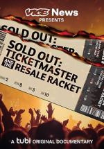 Watch VICE News Presents - Sold Out: Ticketmaster and the Resale Racket Megashare8