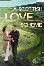 Watch A Scottish Love Scheme Megashare8