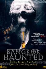 Watch Bangkok Haunted Megashare8