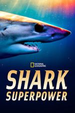 Watch Shark Superpower (TV Special 2022) Megashare8
