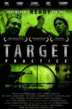 Watch Target Practice Megashare8
