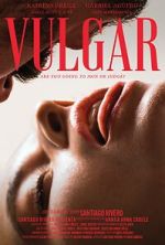 Watch Vulgar Megashare8