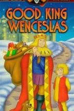 Watch Good King Wenceslas Megashare8