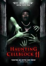 Watch Haunting of Cellblock 11 Megashare8