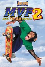Watch MVP 2: Most Vertical Primate Megashare8