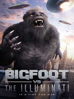 Watch Bigfoot vs the Illuminati Megashare8