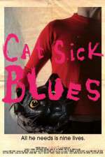 Watch Cat Sick Blues Megashare8