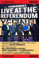 Watch Kevin Bridges Live At The Referendum Megashare8