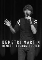 Watch Demetri Martin: Demetri Deconstructed Online Megashare8