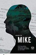 Watch Looking for Mike Megashare8