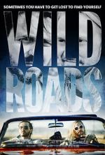 Watch Wild Roads Megashare8