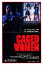 Watch Caged Woman Megashare8